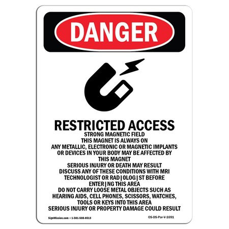 Signmission Safety Sign, OSHA Danger, 24" Height, Restricted Access Strong, Portrait OS-DS-D-1824-V-1691